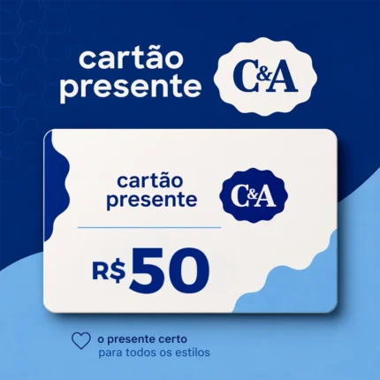 Cartão Presente C&A - R$50,00