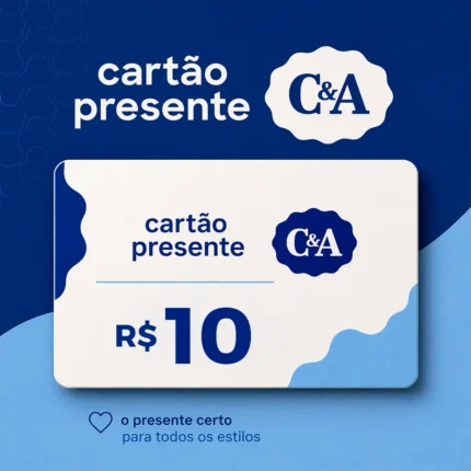Cartão Presente C&A - R$10,00